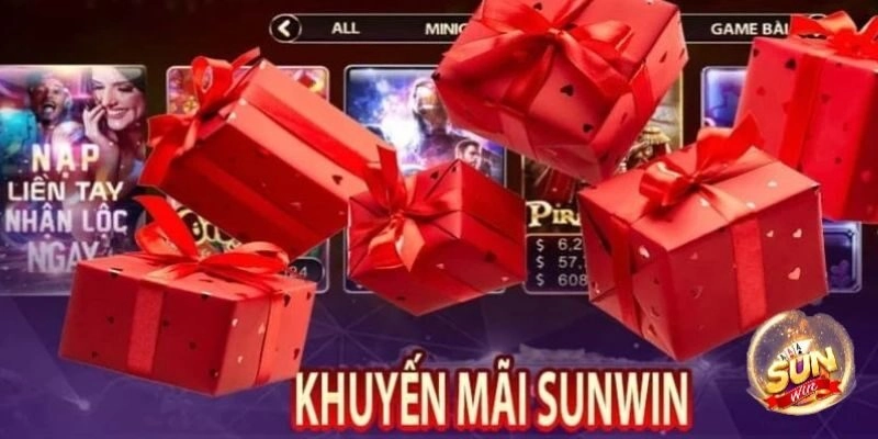 Khuyến mãi đầy tay khi chơi tại Sunwin